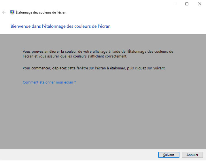 Ecran de bienvenue dans l'étalonnage de l'écran de Windows 10