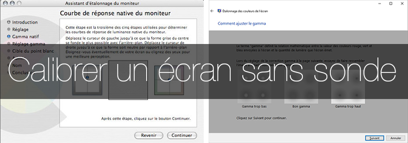 Comment calibrer un écran sans sonde de calibration ?