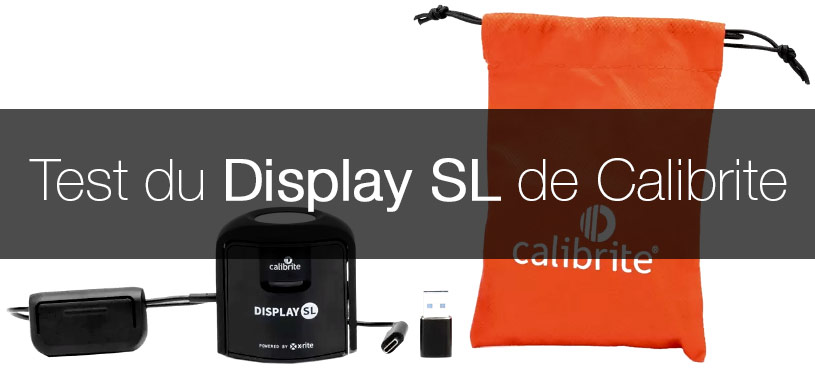 Test du Display SL de Calibrite