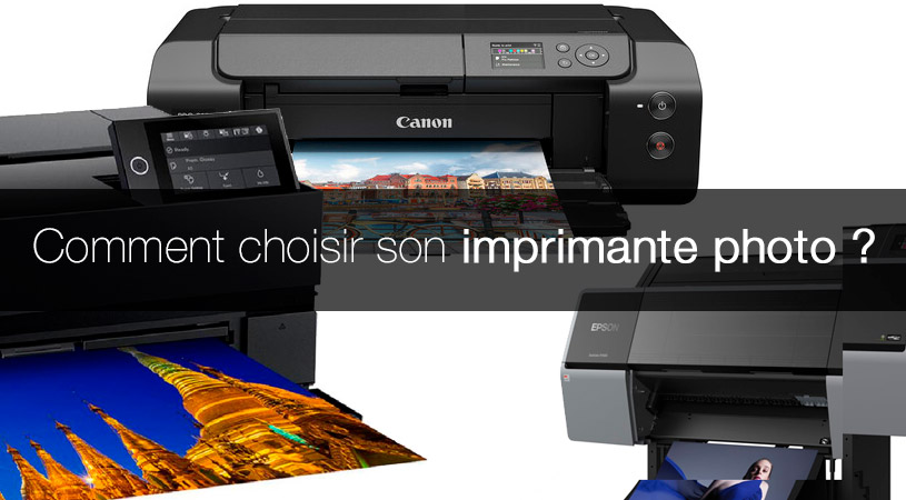 Comment choisir son imprimante photo ?
