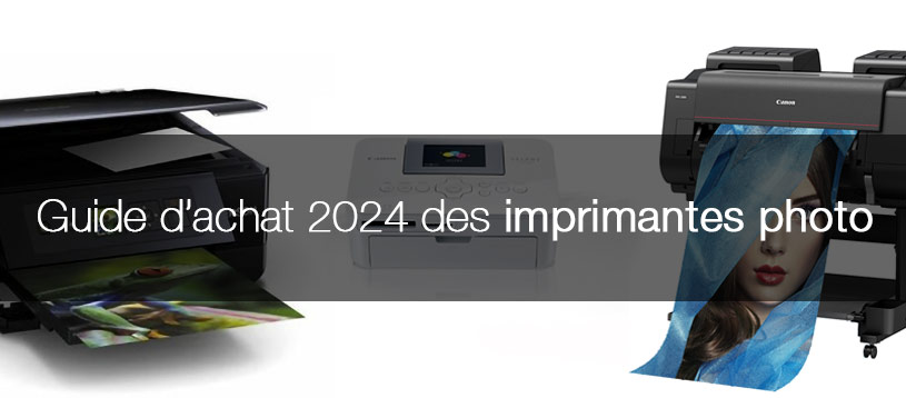 Guide d'achat 2021 des imprimantes photo