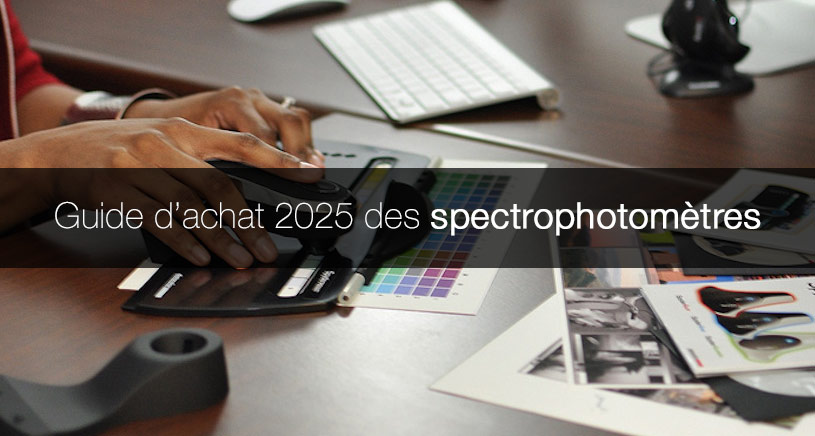 Guide d'achat 2021 des spectrophotomètres pour calibrer les imprimantes photo