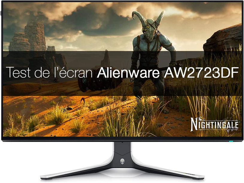 Test de l'écran Alienware AW2723DF