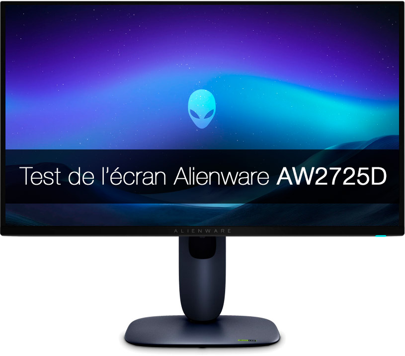 Test de l'écran Alienware AW2725D
