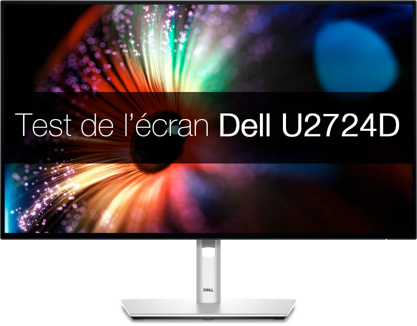 Test de l'écran DELL U2724D