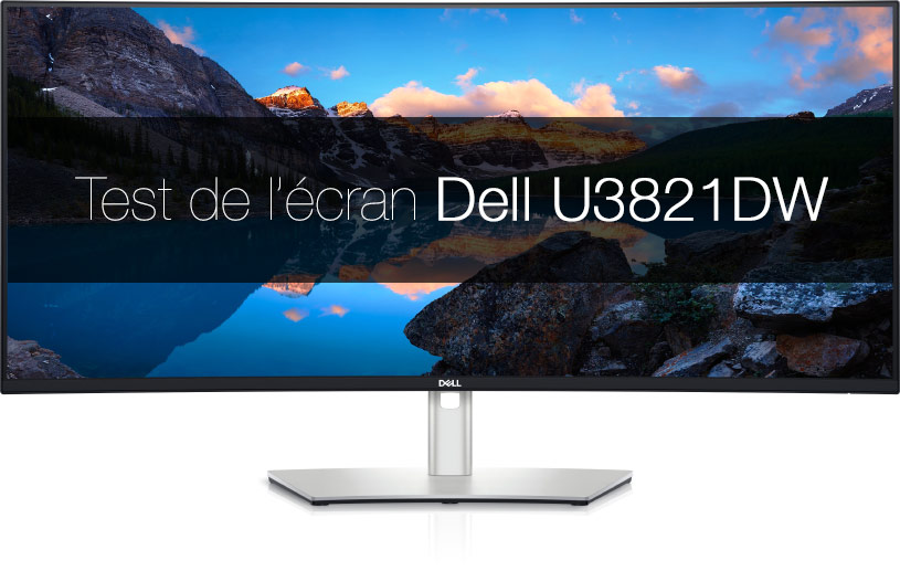 Test de l'écran Dell U3821DW