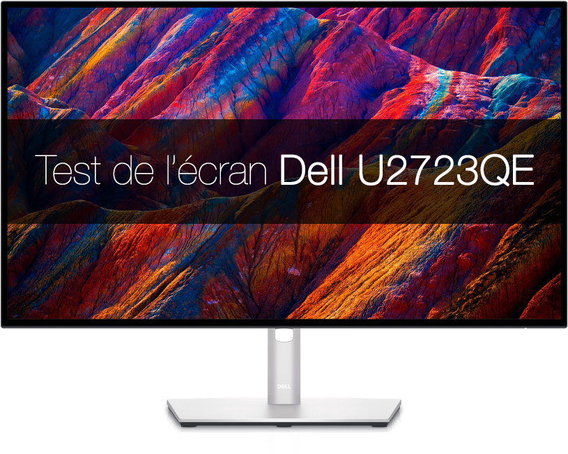 Test de l'écran DELL U2723QE