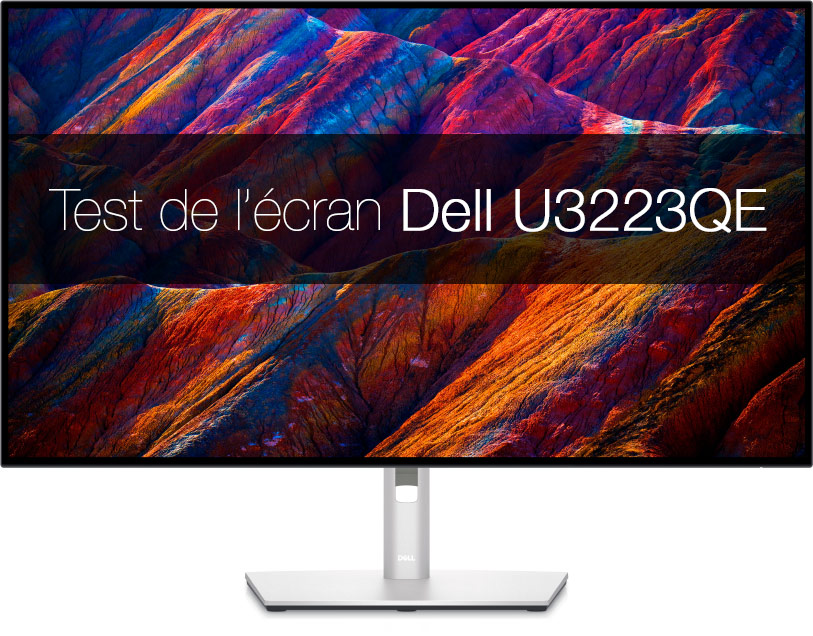 Test de l'écran DELL U3223QE