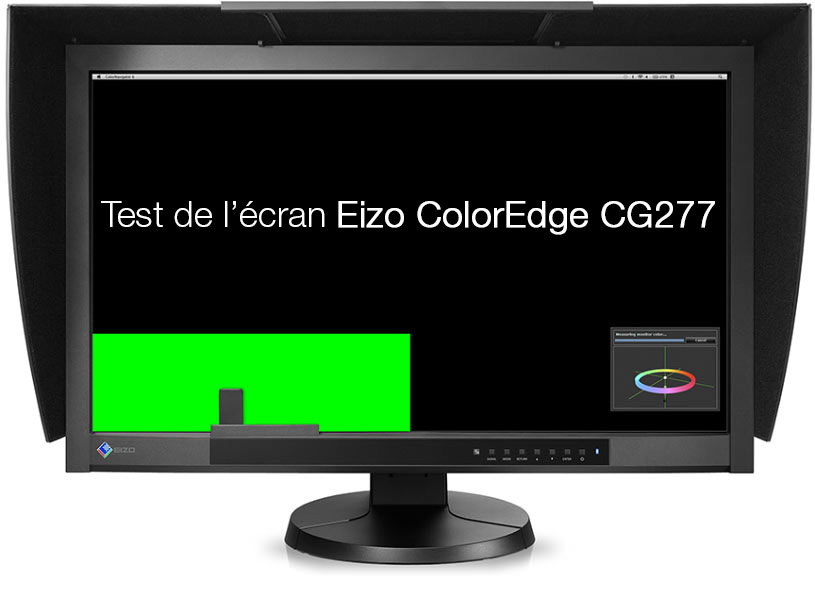 Test de l'écran EIZO ColorEdge CG277