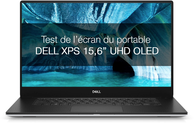 Test de l'écran DELL XPS 15,6 pouces Ultra HD OLED de 2019 modèle 7590